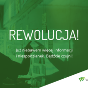 Rewolucja! Już niebawem więcej informacji.